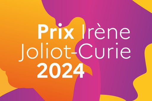 Visuel de présentation du prix Irène Joliot-Curie 2024