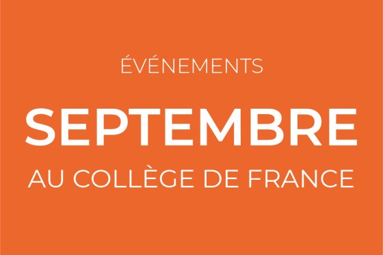 September events at the Collège de France